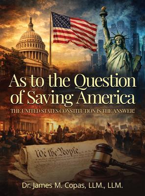 As to the Question of Saving America