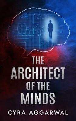 The Architect of the Minds