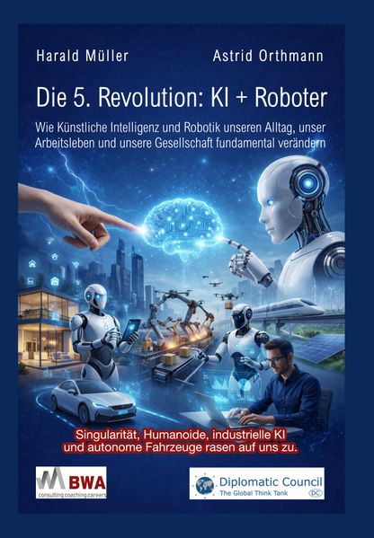 Die 5. Revolution: KI + Roboter