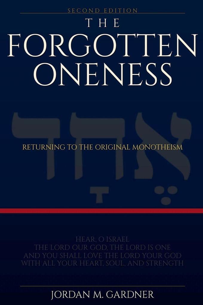The Forgotten Oneness