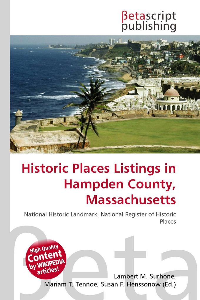 Historic Places Listings in Hampden County Massachusetts