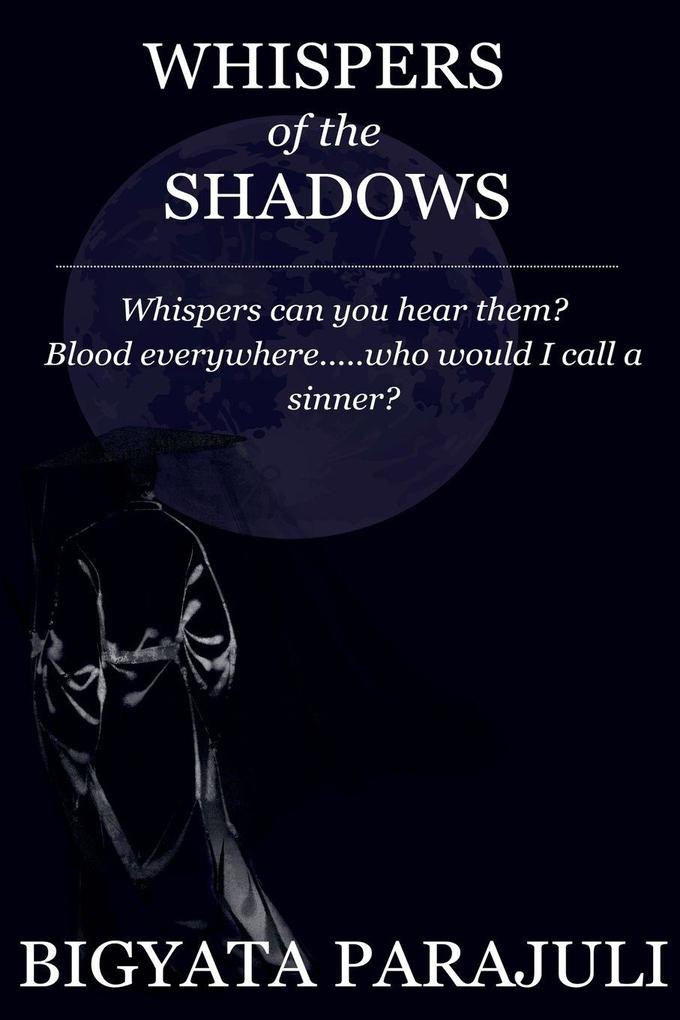 Whispers of the Shadows