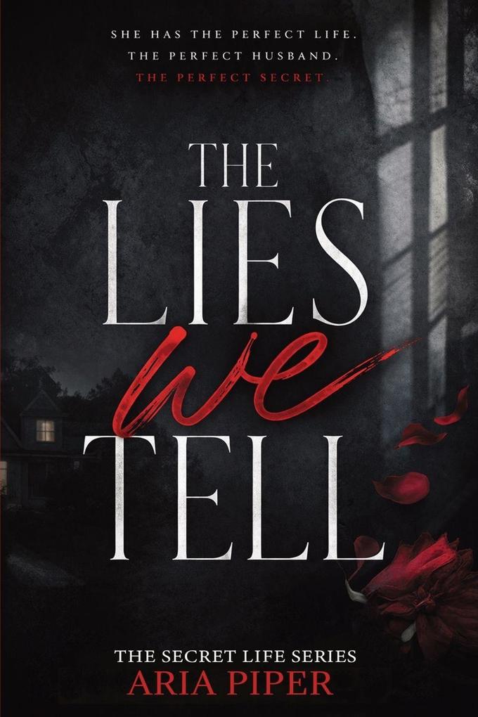 The Lies we Tell