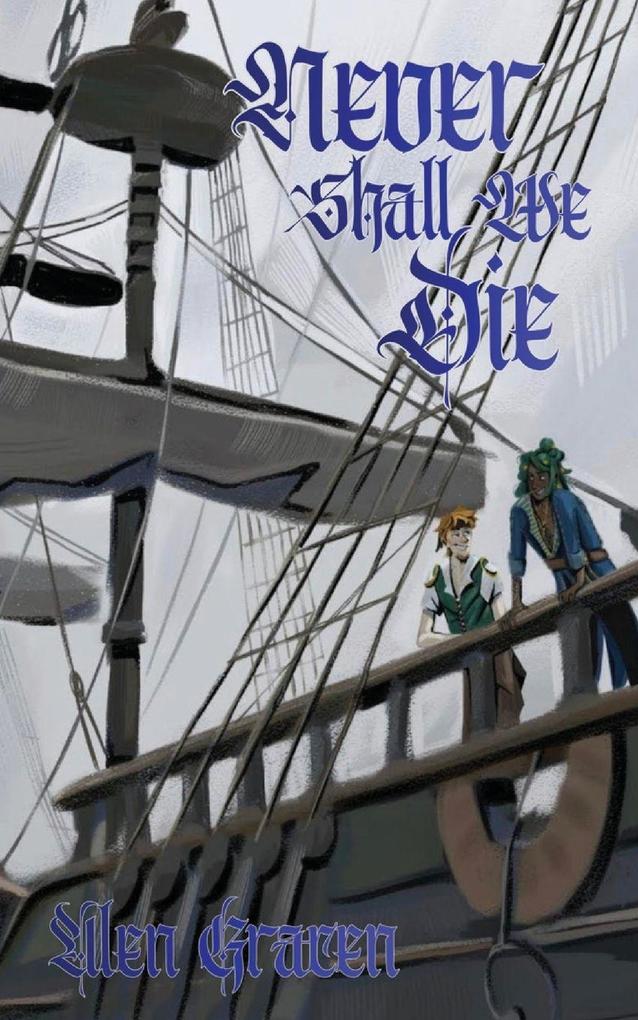 Never Shall We Die