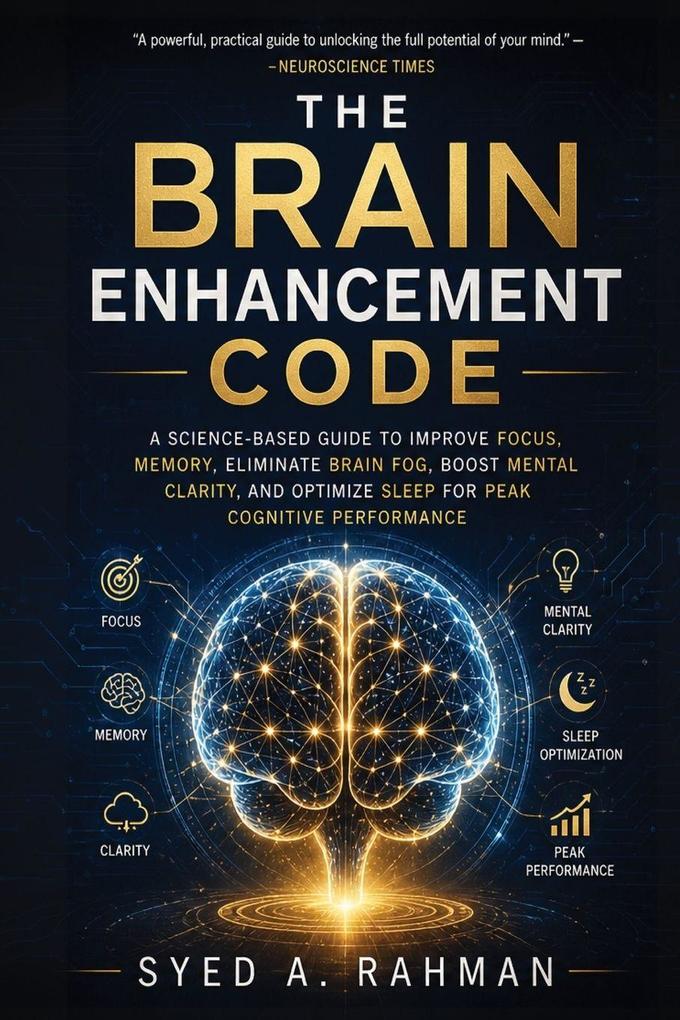 THE BRAIN ENHANCEMENT CODE