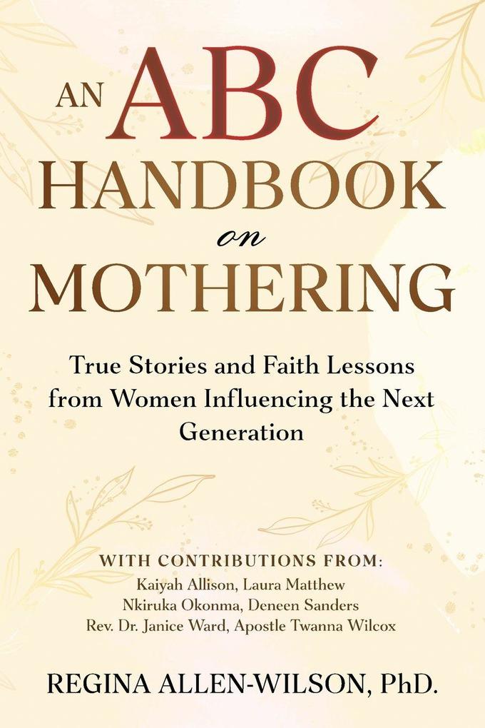An ABC Handbook on Mothering