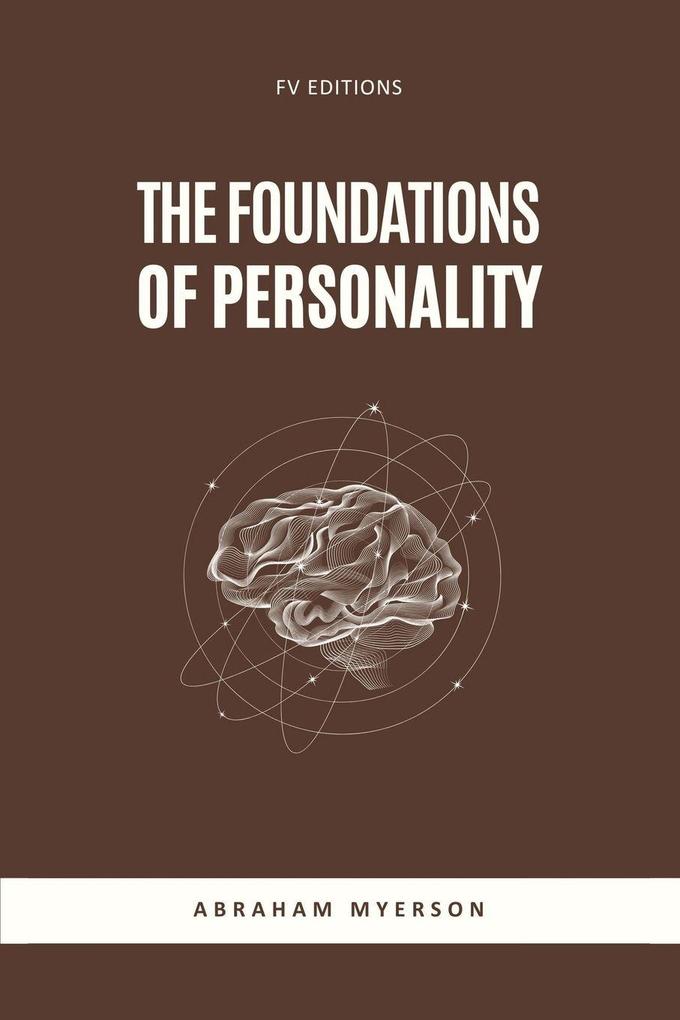 The Foundations of Personality