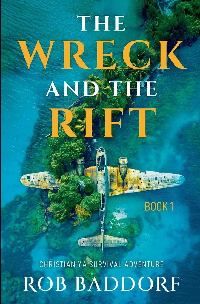 The Wreck & The Rift Book 1