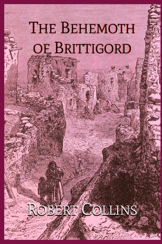 The Behemoth of Brittigord