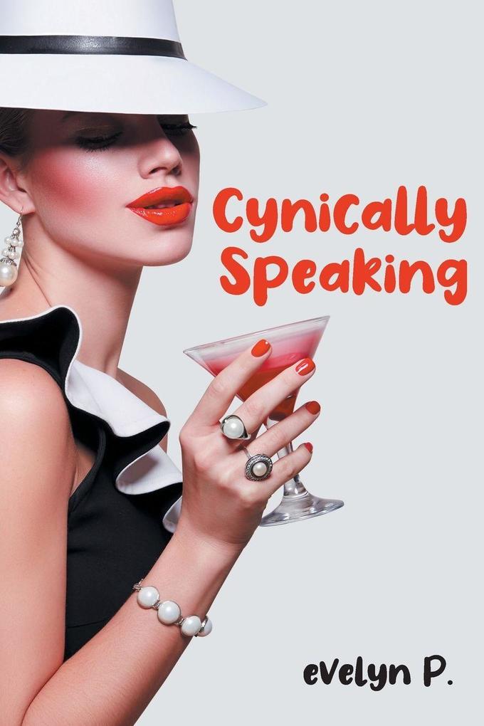 Cynically Speaking