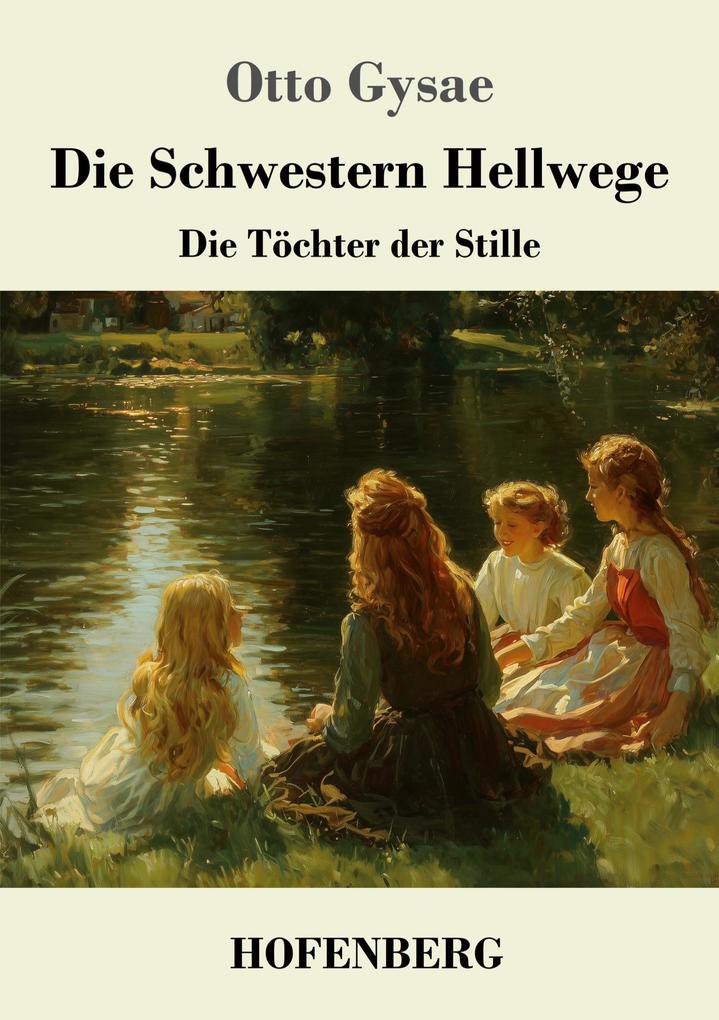 Die Schwestern Hellwege