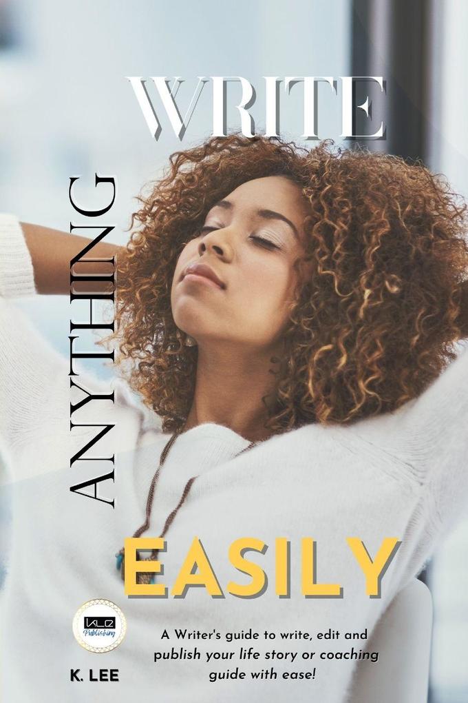 Write Anything Easily