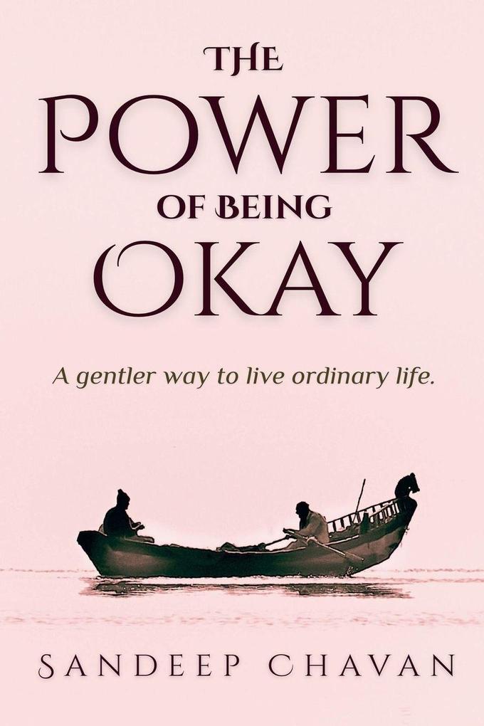 The Power of Being Okay