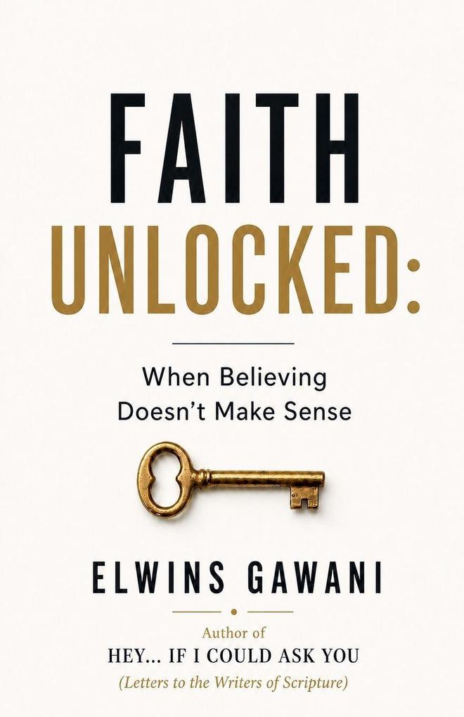 Faith Unlocked