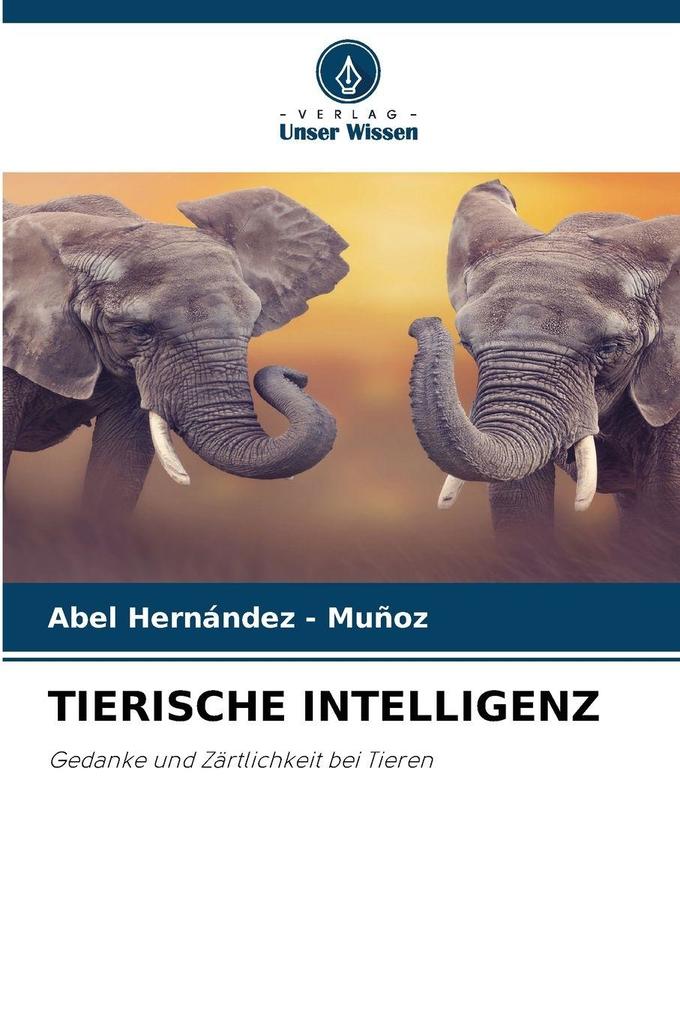 TIERISCHE INTELLIGENZ