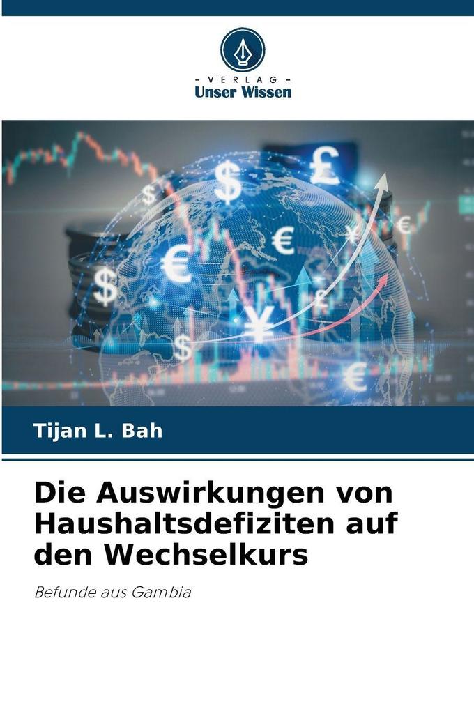 Die Auswirkungen von Haushaltsdefiziten auf den Wechselkurs