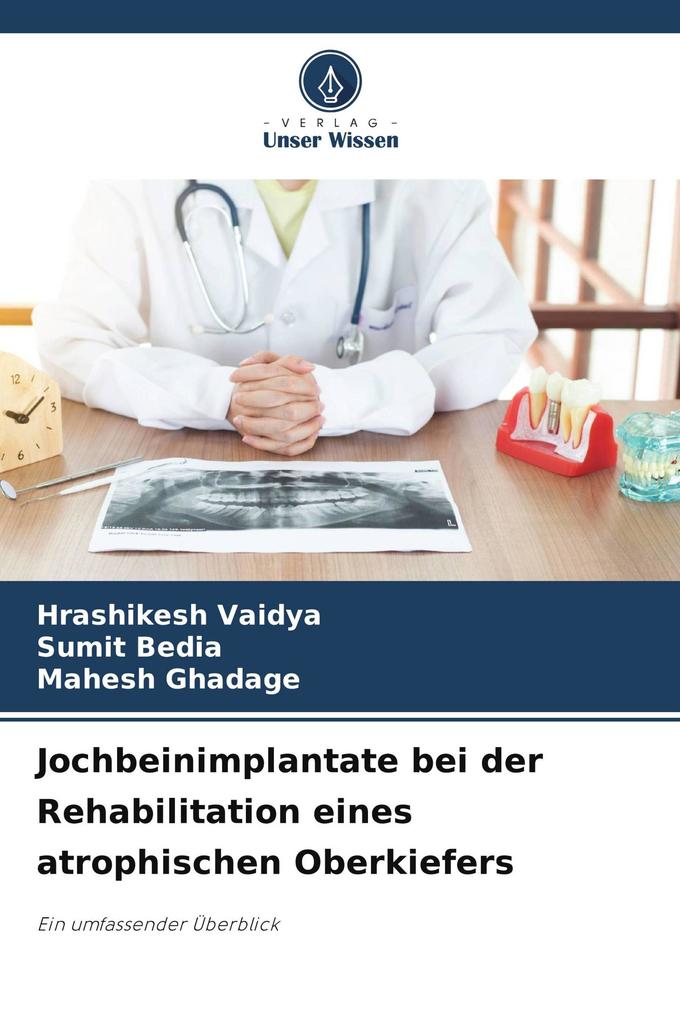 Jochbeinimplantate bei der Rehabilitation eines atrophischen Oberkiefers