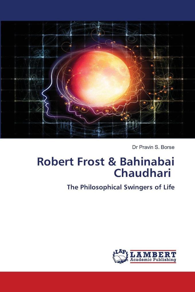 Robert Frost & Bahinabai Chaudhari