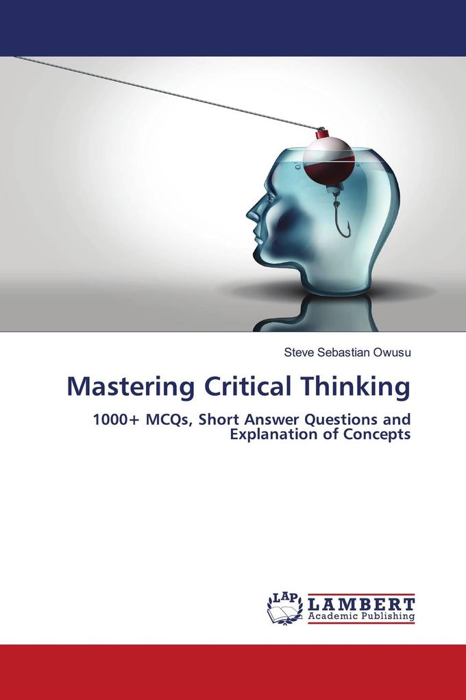 Mastering Critical Thinking