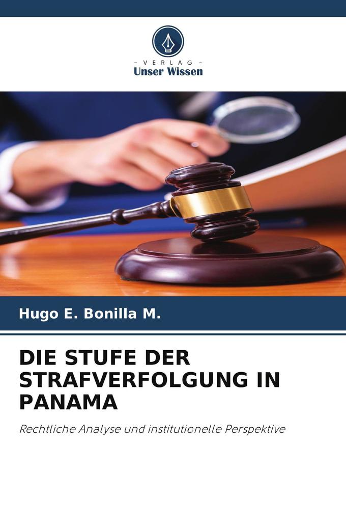 DIE STUFE DER STRAFVERFOLGUNG IN PANAMA