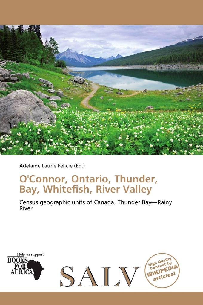 O'Connor Ontario Thunder Bay Whitefish River Valley
