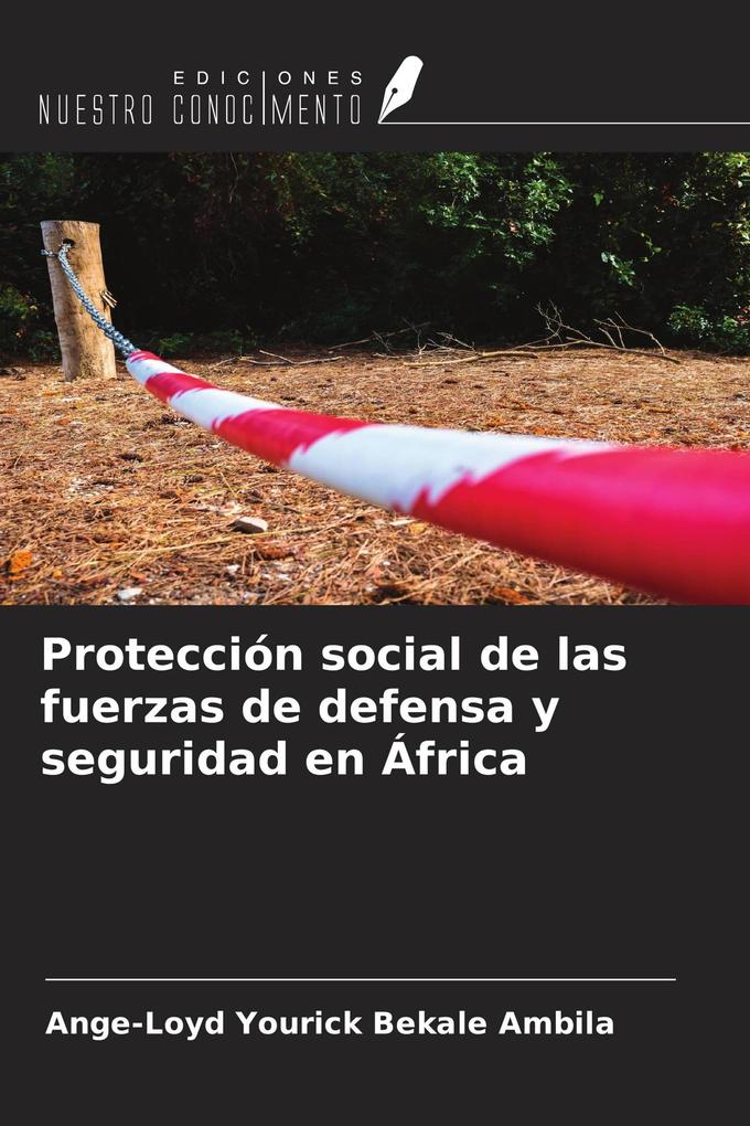 Protección social de las fuerzas de defensa y seguridad en África