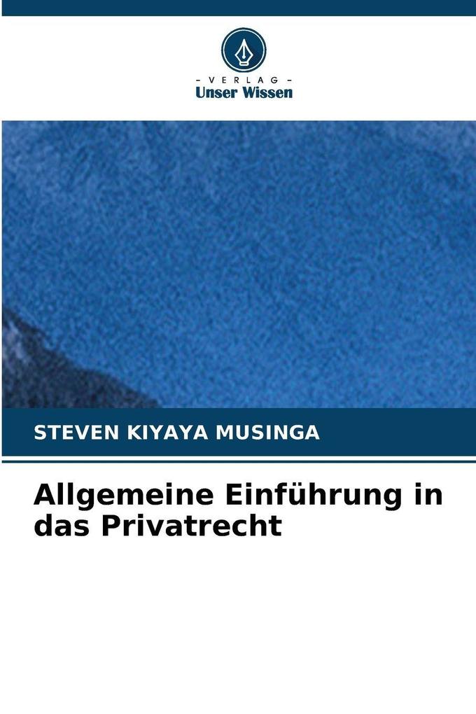 Allgemeine Einführung in das Privatrecht