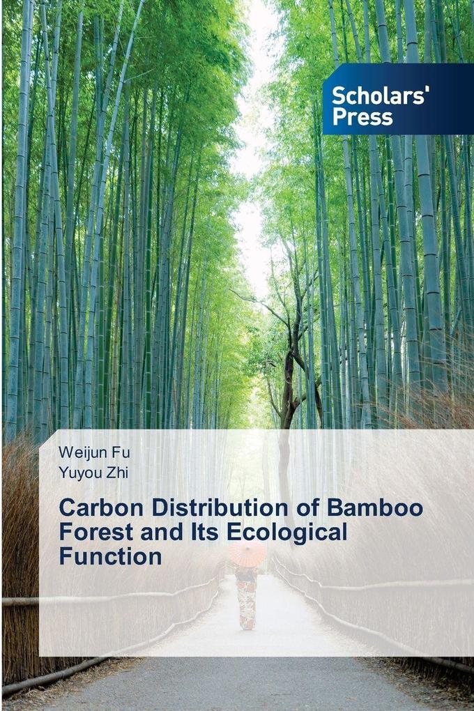 Carbon Distribution of Bamboo Forest and Its Ecological Function