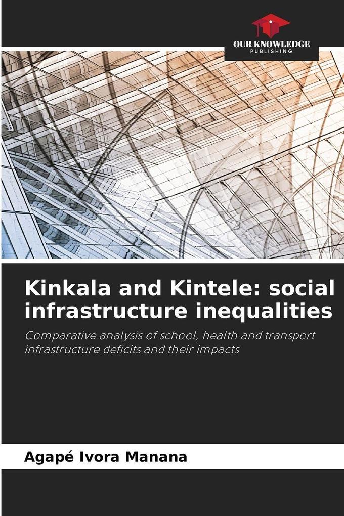Kinkala and Kintele: social infrastructure inequalities