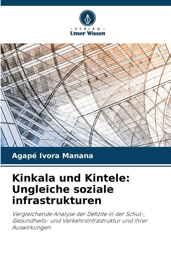 Kinkala und Kintele: Ungleiche soziale infrastrukturen