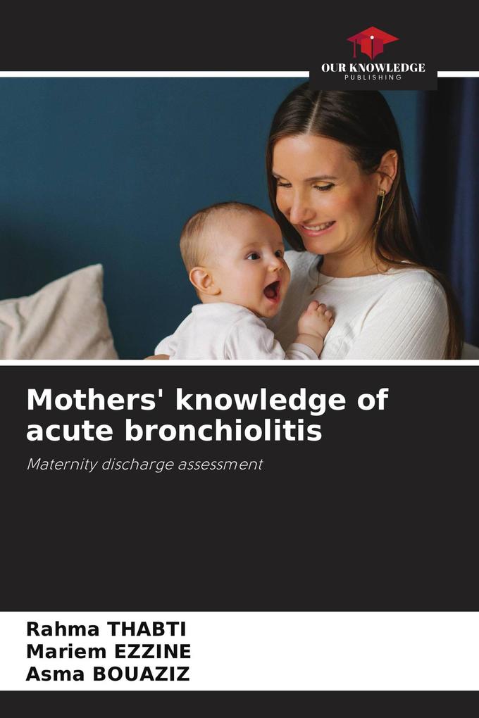 Mothers' knowledge of acute bronchiolitis