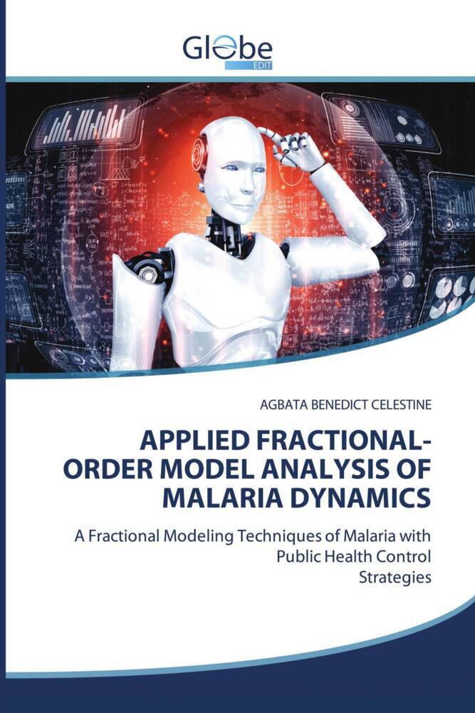 APPLIED FRACTIONAL-ORDER MODEL ANALYSIS OF MALARIA DYNAMICS