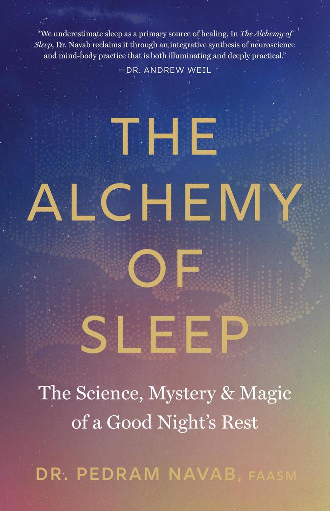 The Alchemy of Sleep