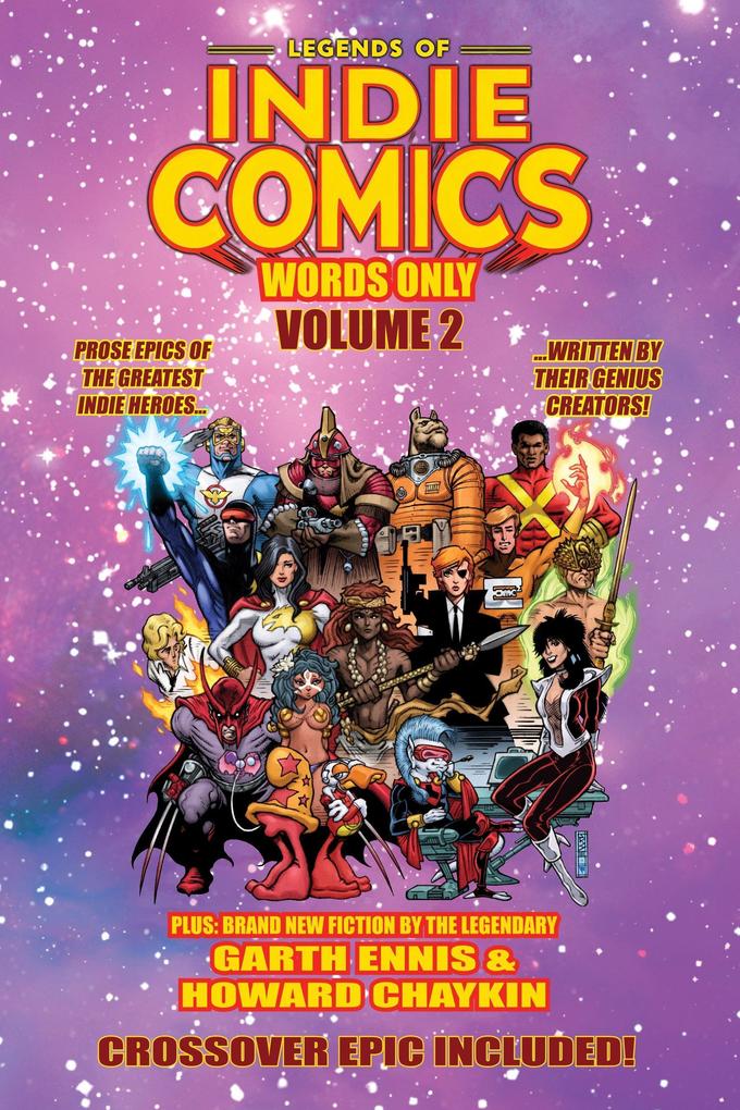 Legends of Indie Comics: Words Only Volume 2