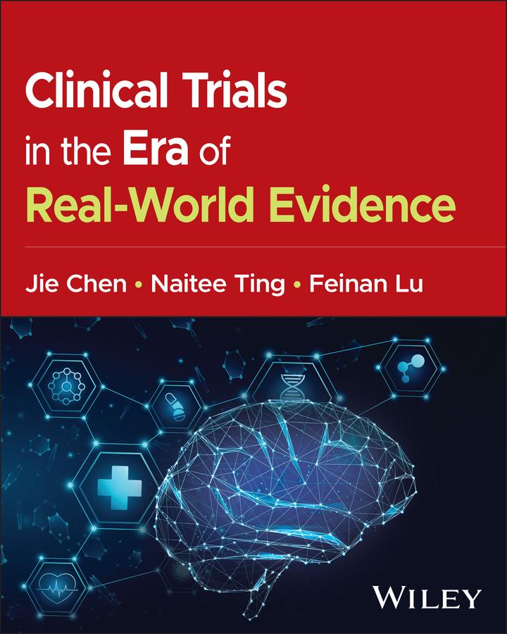 Clinical Trials in the Era of Real-World Evidence