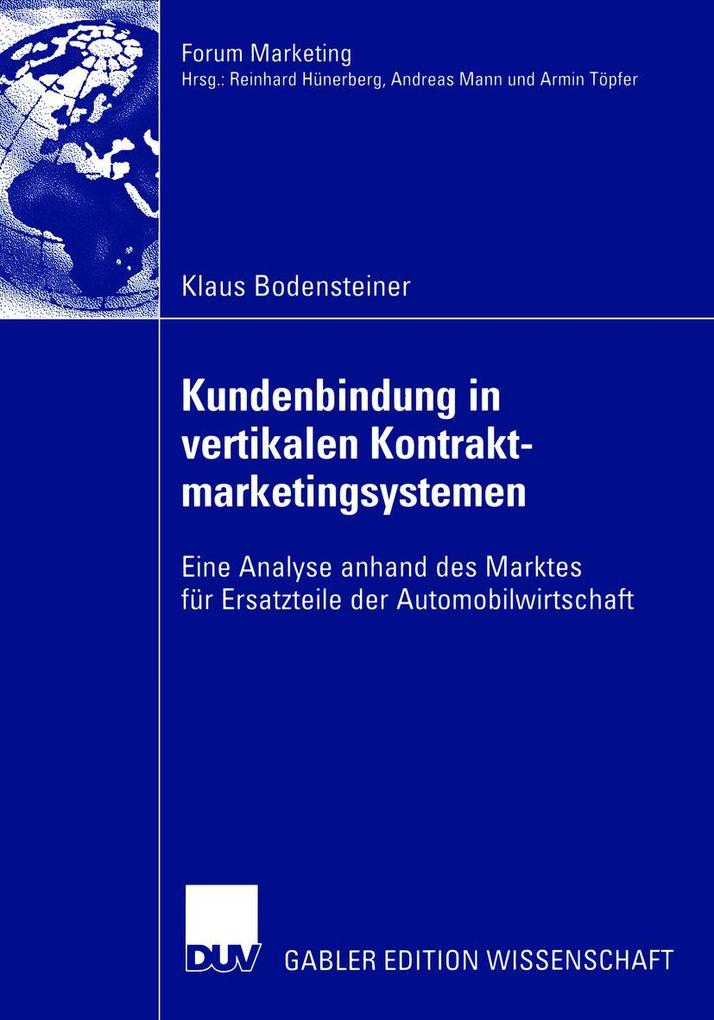 Kundenbindung in vertikalen Kontraktmarketingsystemen