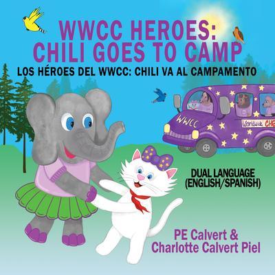 WWCC Heroes Chili Goes to Camp