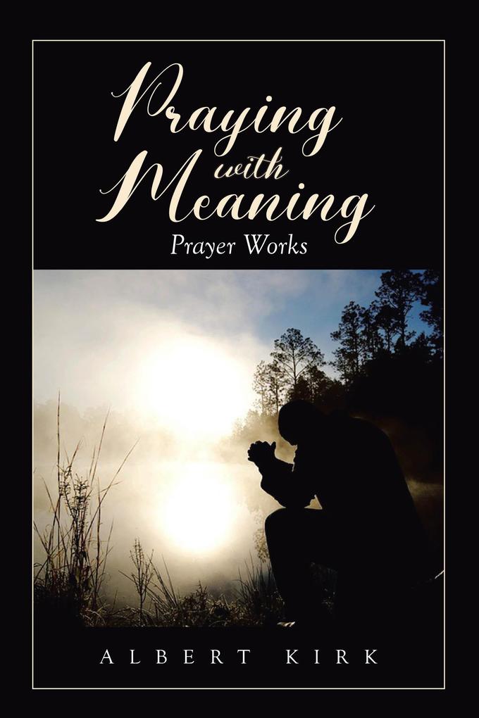 Praying with Meaning