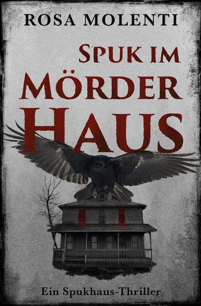 Spuk im Mörderhaus