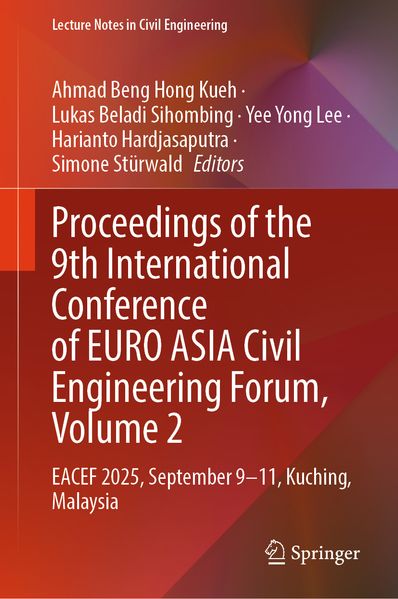 Proceedings of the 9th International Conference of EURO ASIA Civil Engineering Forum Volume 2