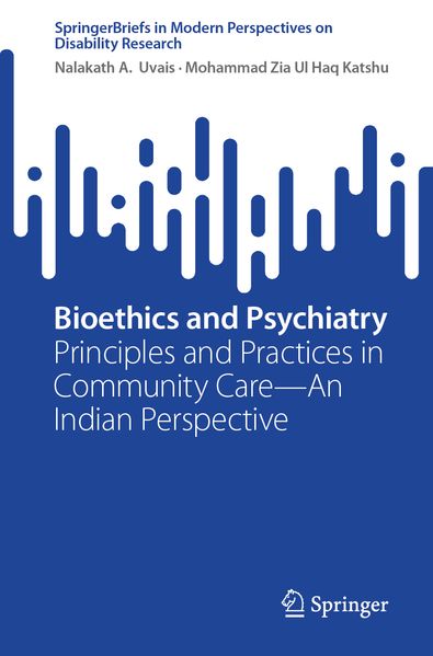 Bioethics and Psychiatry