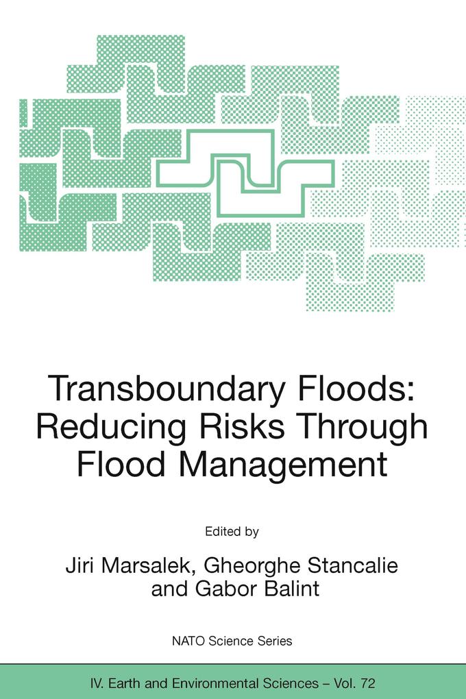 Transboundary Floods: Reducing Risks Through Flood Management