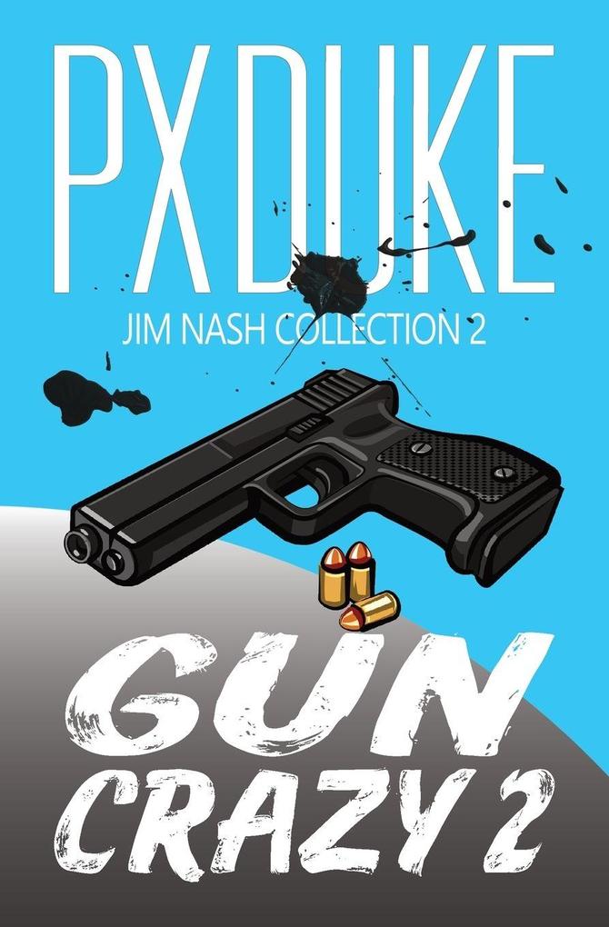 Gun Crazy 2