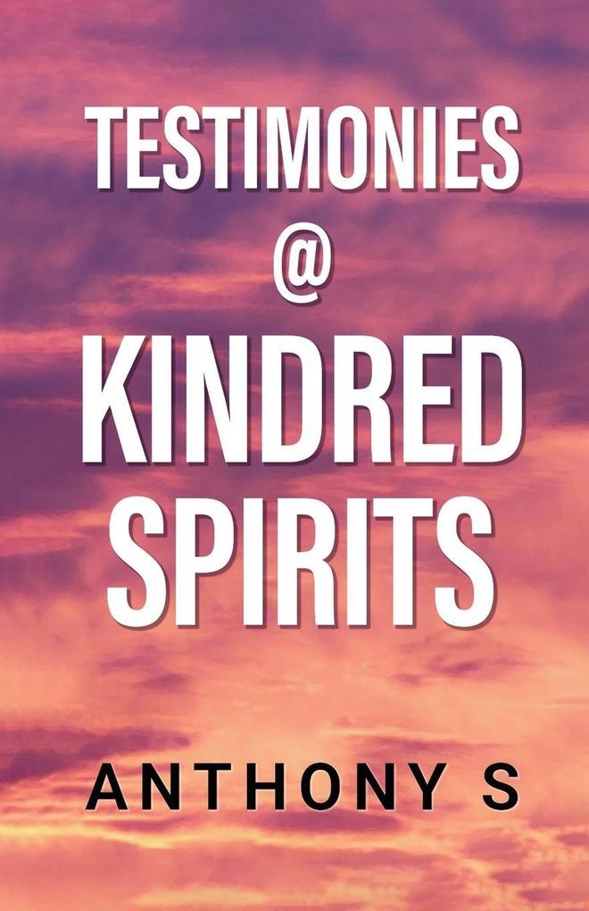 Testimonies @ Kindred Spirits