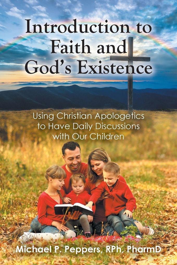 Introduction to Faith and God's Existence