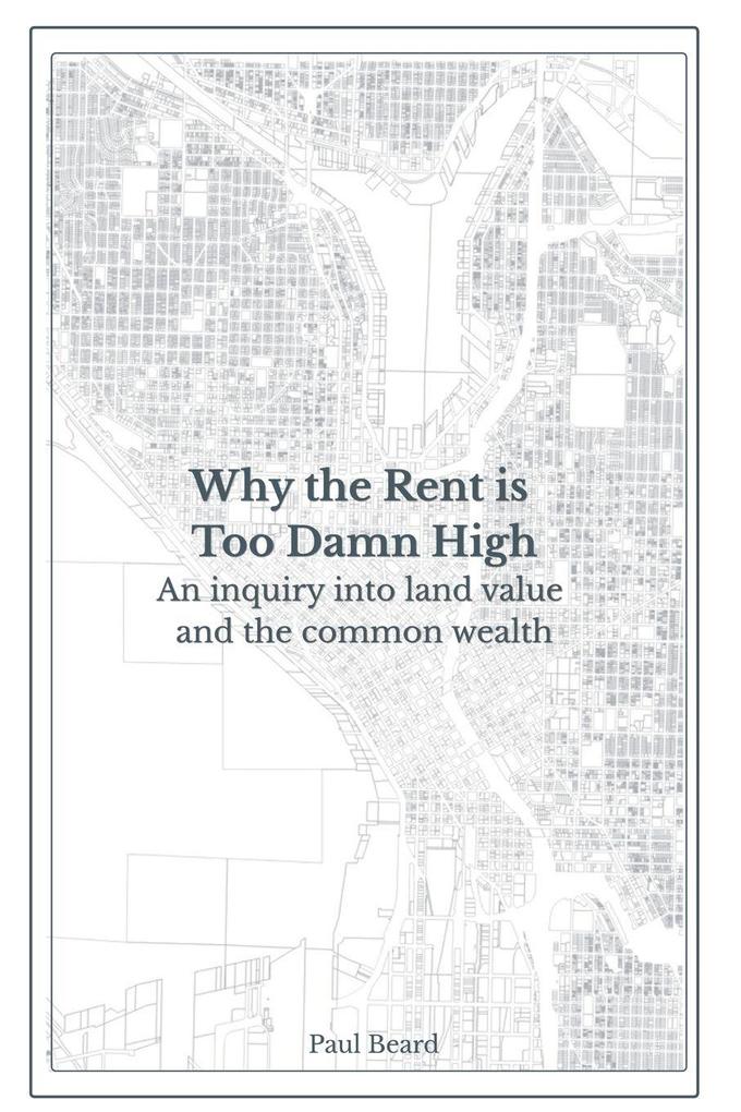 Why the Rent is Too Damn High