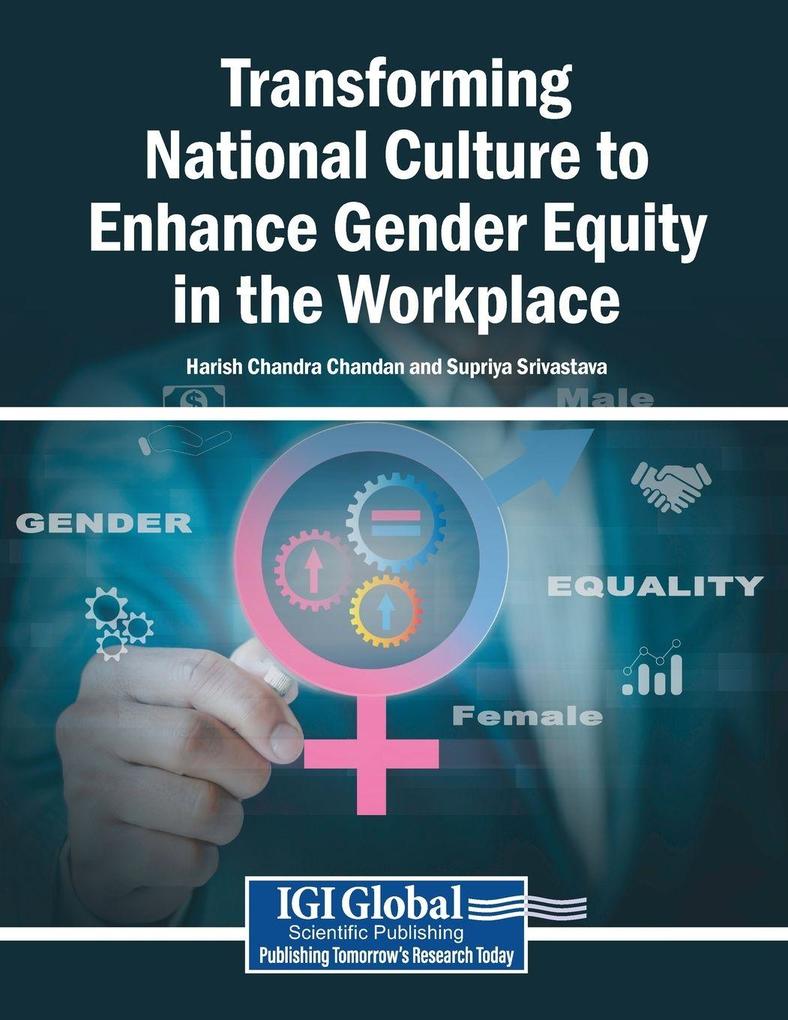Transforming National Culture to Enhance Gender Equity in the Workplace