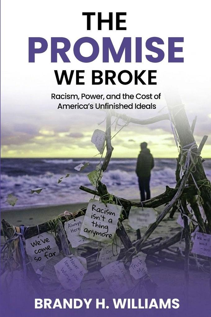 The Promise We Broke