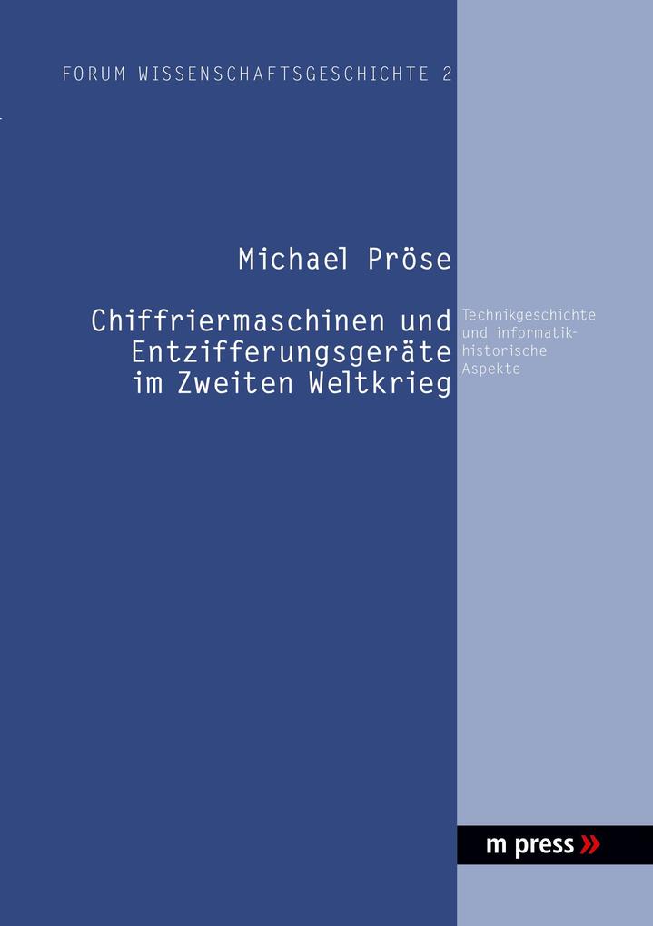 Chiffriermaschinen und Entzifferungsgeräte im Zweiten Weltkrieg