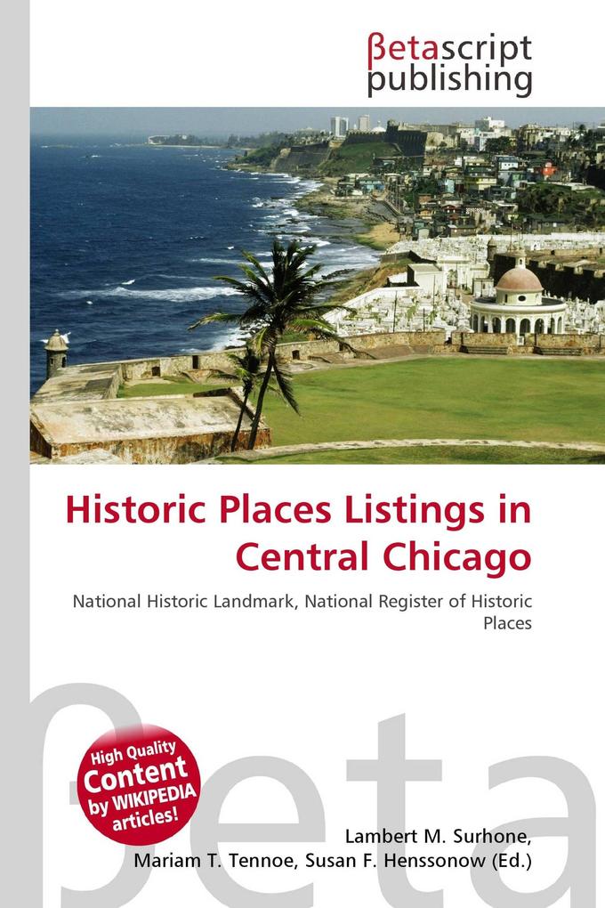 Historic Places Listings in Central Chicago